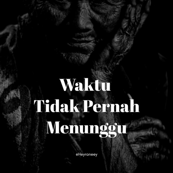 √ Waktu Berjalan Begitu Cepat, Sebuah Apresiasi Cinta untuk Orang Tua -  Heyraneey | Talk Less Write More