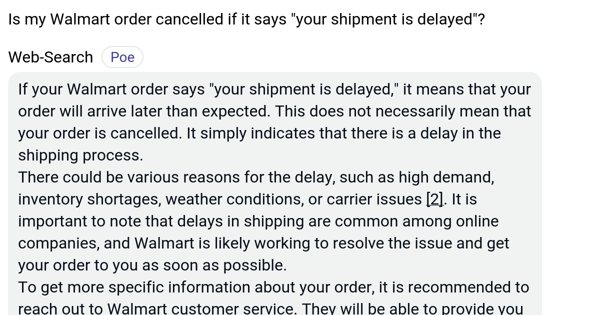 Is my Walmart order cancelled if it says "your shipment is delayed"? Poe