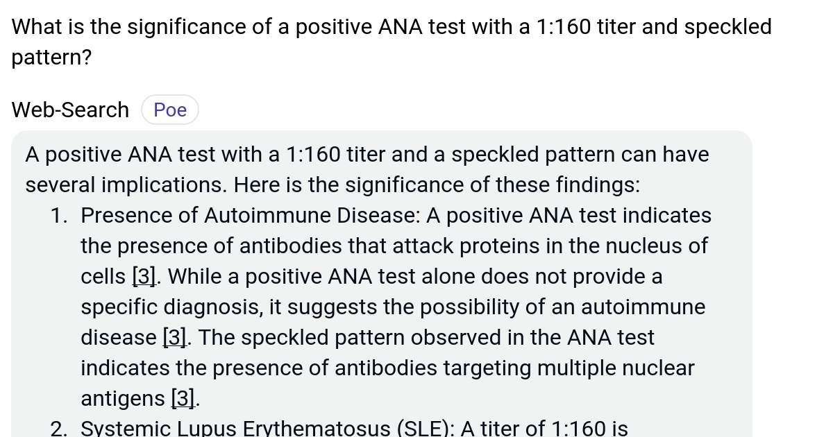 What is the significance of a positive ANA test with a 1160 titer and