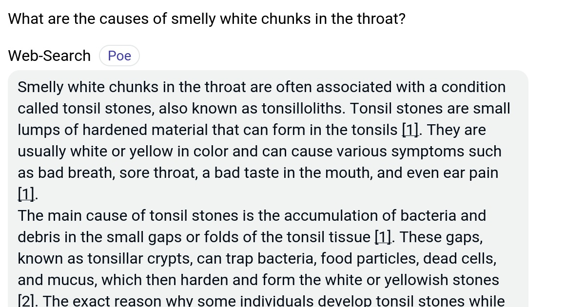 What are the causes of smelly white chunks in the throat? Poe