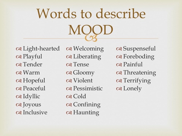 What are words to describe mood, tone, and attitude? Quora