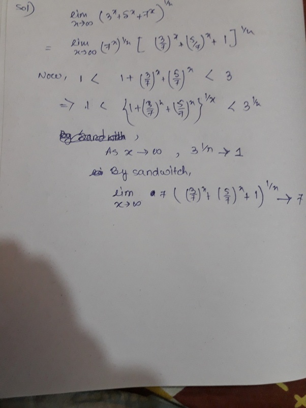 What is [math]\lim_{x\to\infty }{(3^x + 5^x + 7^x)}^{1/x}[/math]? Quora