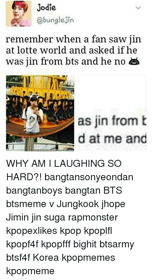 Jin I See You Re Still Short Jimin And So Are Your Lines I Got