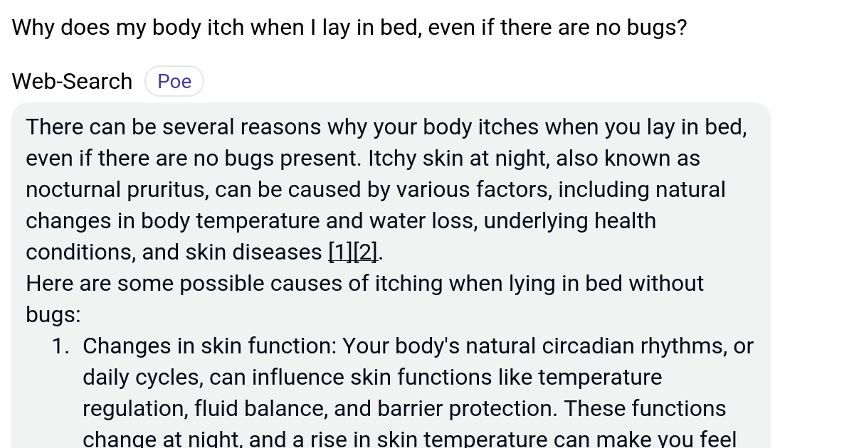 Why does my body itch when I lay in bed, even if there are no bugs? Poe