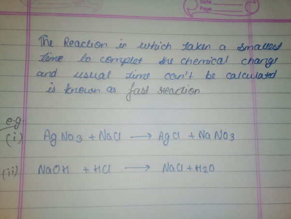 What is a fast reaction with an example? Quora