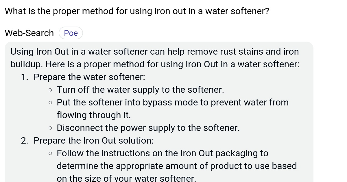 What is the proper method for using iron out in a water softener? Poe