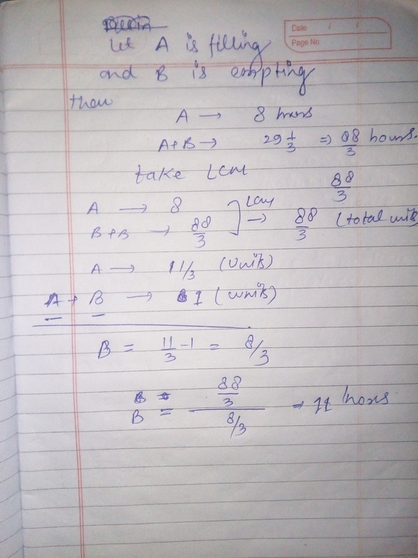 A pipe can fill a tank in 8 hours, but due to a leakage, it took 29 1/3
