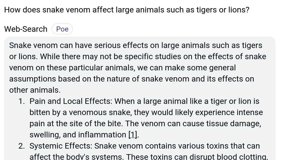 How does snake venom affect large animals such as tigers or lions? Poe