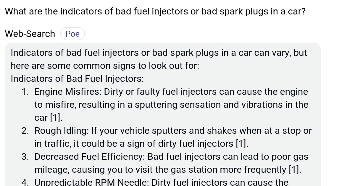 What are the indicators of bad fuel injectors or bad spark plugs in a car? Poe