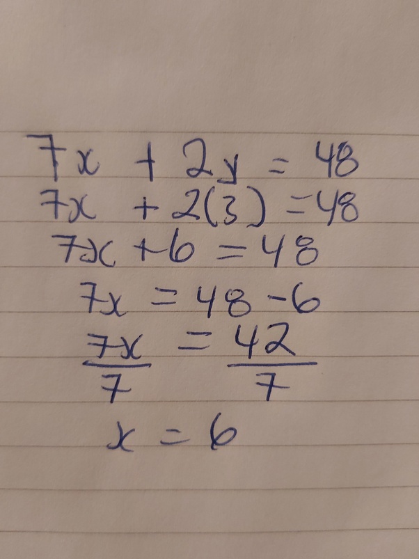 What is the value of x in the equation 7x + 2y = 48 when y = 3? Quora