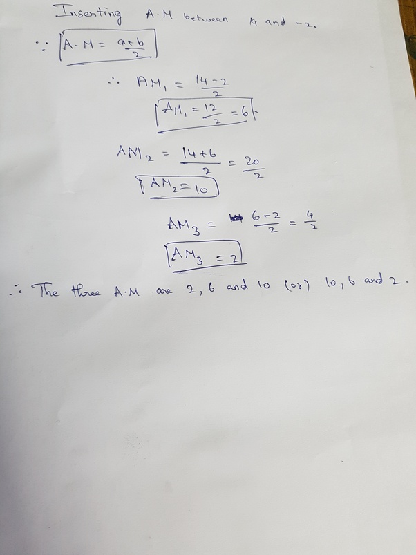 How to insert three arithmetic means between 14 and 2 Quora