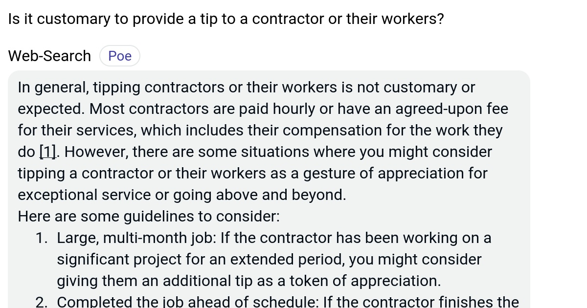 Is it customary to provide a tip to a contractor or their workers? Poe