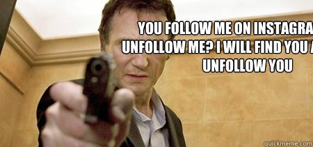 Unfollow Memes Best Collection Of Funny Unfollow Pictures