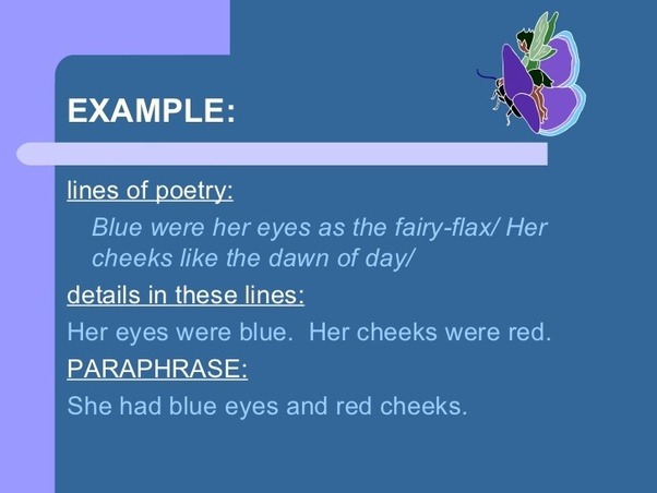 How to paraphrase a poem? What are some tips Quora