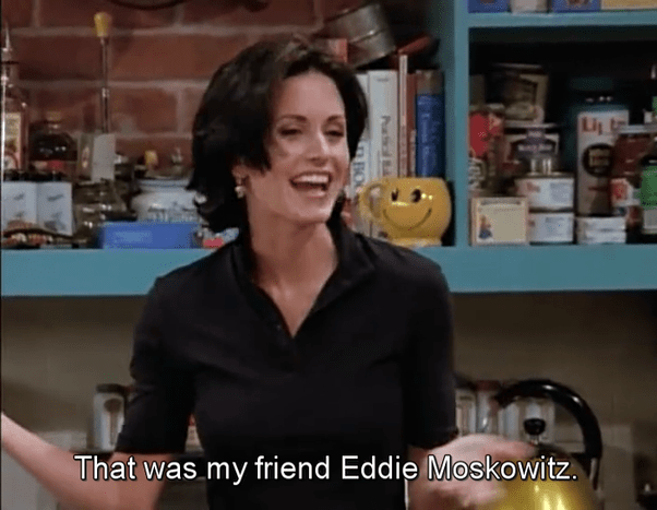 What is the best line ever said by Monica Geller in