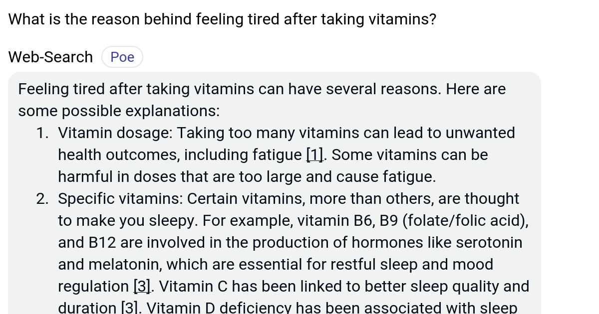 What is the reason behind feeling tired after taking vitamins? Poe