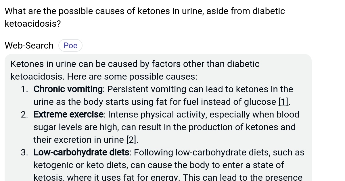 What are the possible causes of ketones in urine, aside from diabetic