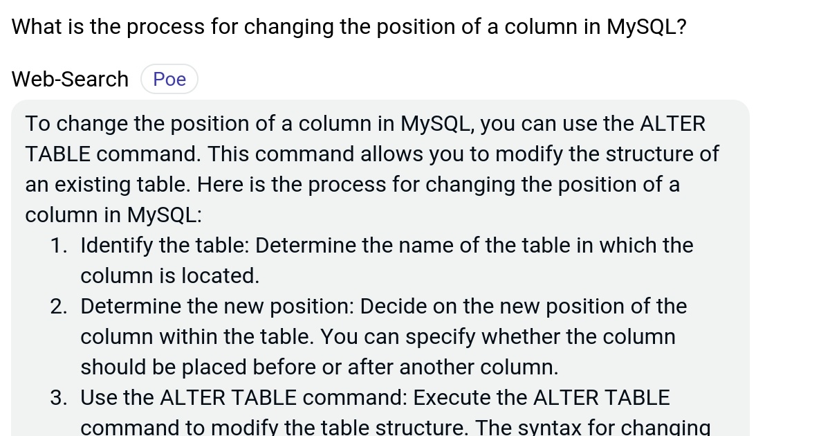 What is the process for changing the position of a column in MySQL? Poe