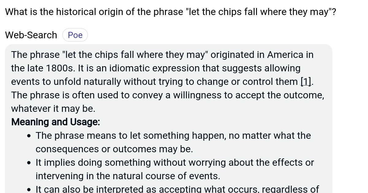 What is the historical origin of the phrase "let the chips fall where