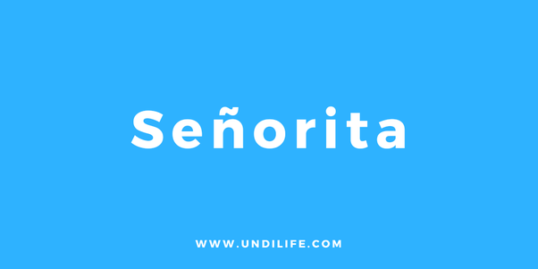 Arti Senorita Bahasa Indonesia Soal