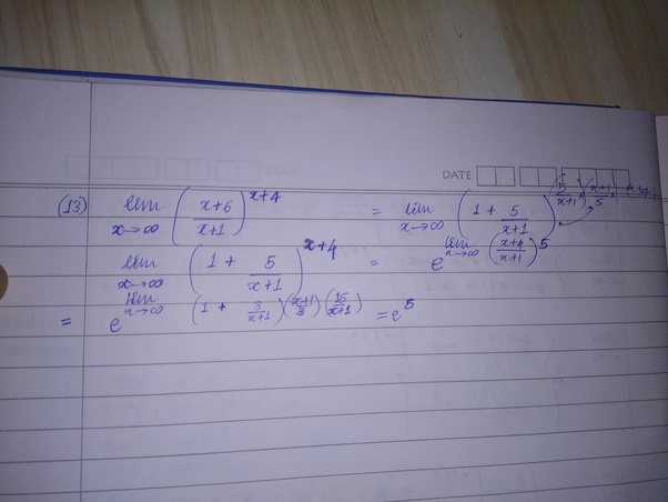 What is the limit of {(x+6) /(x+1)} ^x+4 as tends to infinity? - Quora