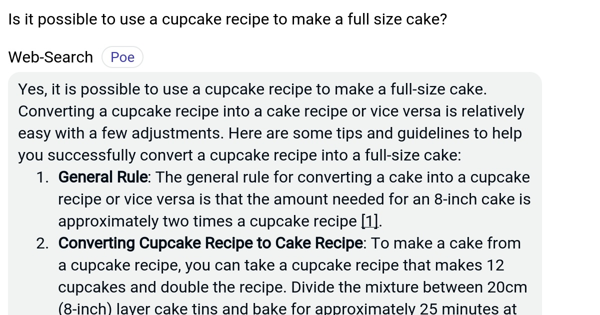 Is it possible to use a cupcake recipe to make a full size cake? Poe