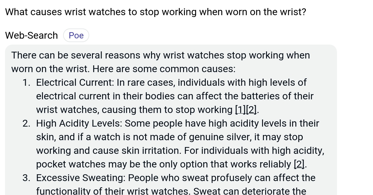 What causes wrist watches to stop working when worn on the wrist? Poe