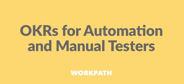What are some of the OKR examples for both automation and manual tester
