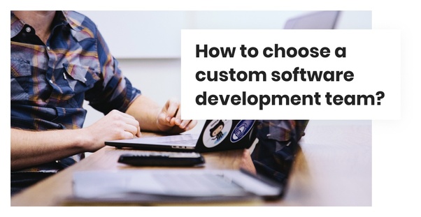 What are some good custom software development companies? What makes