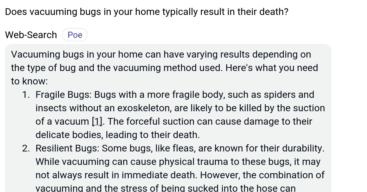 Does vacuuming bugs in your home typically result in their death? Poe