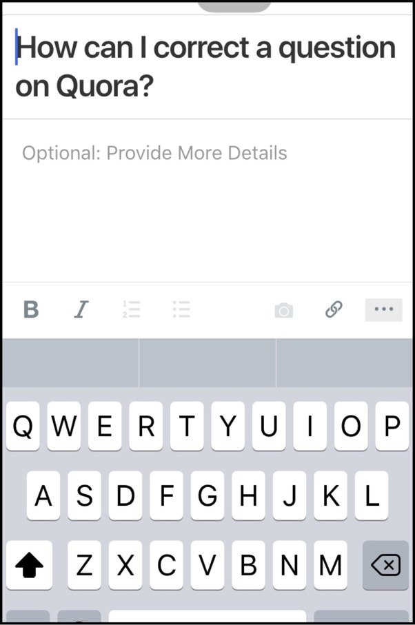 How to correct a question on Quora Quora