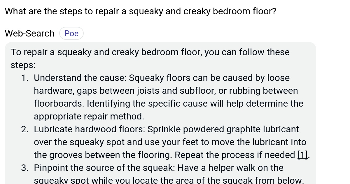 What are the steps to repair a squeaky and creaky bedroom floor? Poe