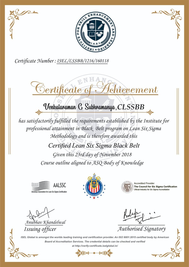 What is your view on the ISEL Lean Six Sigma Black Belt Certification? Quora