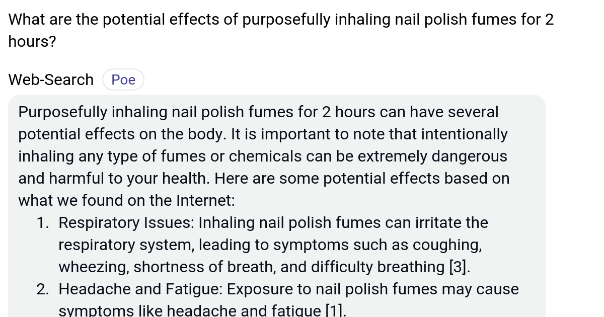 What are the potential effects of purposefully inhaling nail polish fumes for 2 hours? Poe