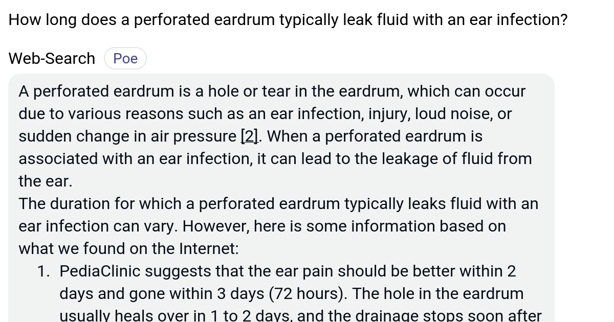 How long does a perforated eardrum typically leak fluid with an ear