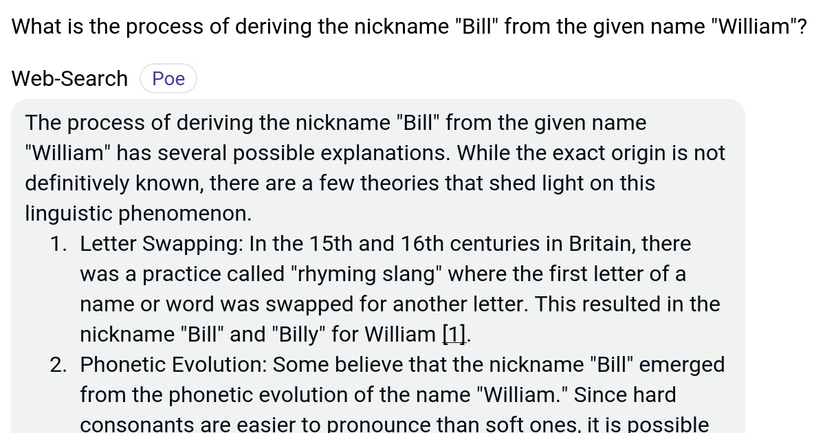 What is the process of deriving the nickname "Bill" from the given name "William"? Poe