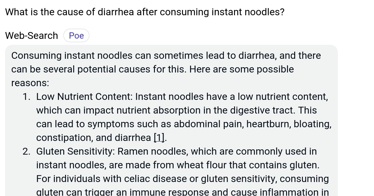 What is the cause of diarrhea after consuming instant noodles? Poe