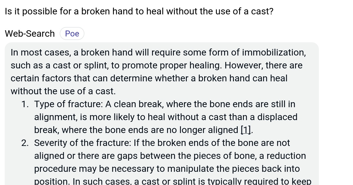 Is it possible for a broken hand to heal without the use of a cast? Poe