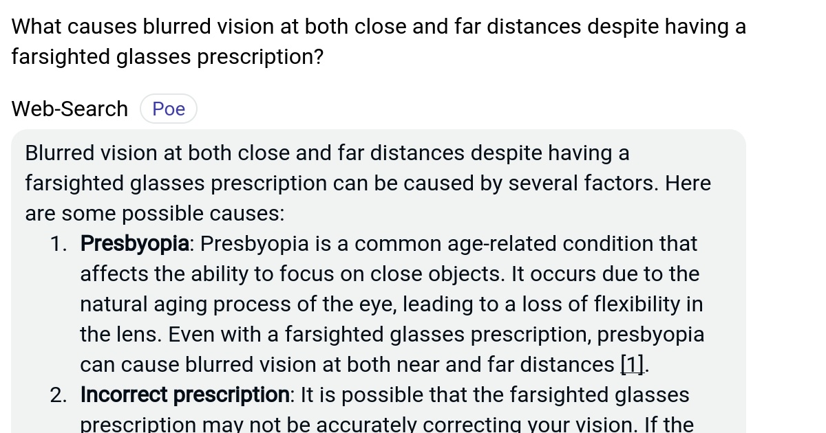 What causes blurred vision at both close and far distances despite