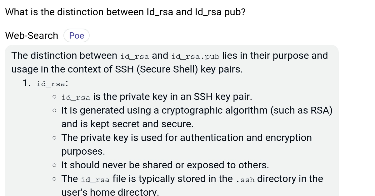 What is the distinction between Id_rsa and Id_rsa pub? Poe