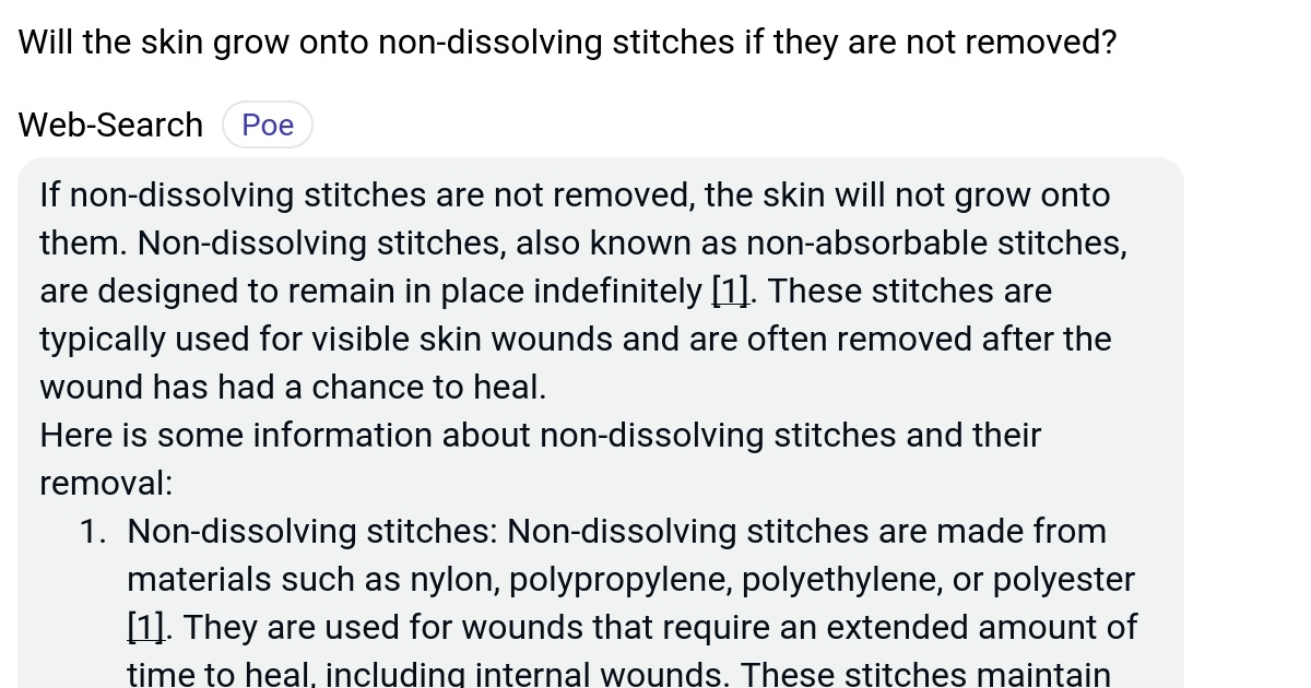 Will the skin grow onto nondissolving stitches if they are not removed
