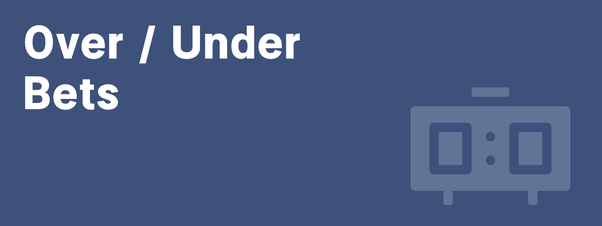 What is over under in betting? Quora