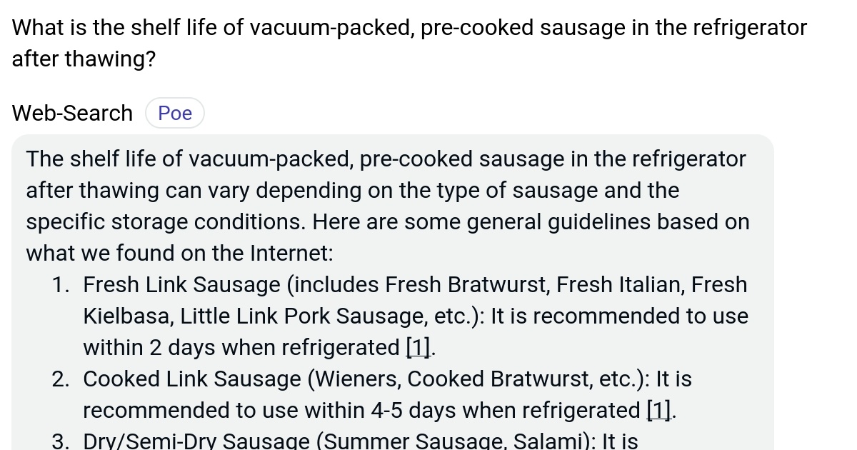 What is the shelf life of vacuumpacked, precooked sausage in the refrigerator after thawing? Poe