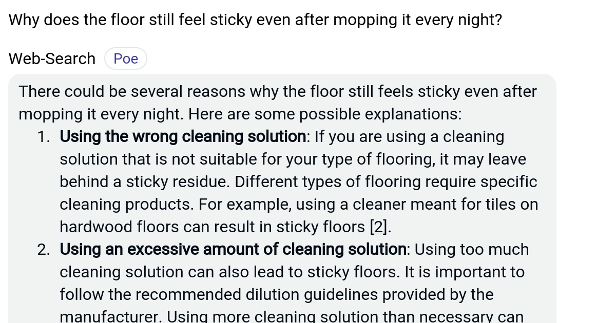 Why does the floor still feel sticky even after mopping it every night