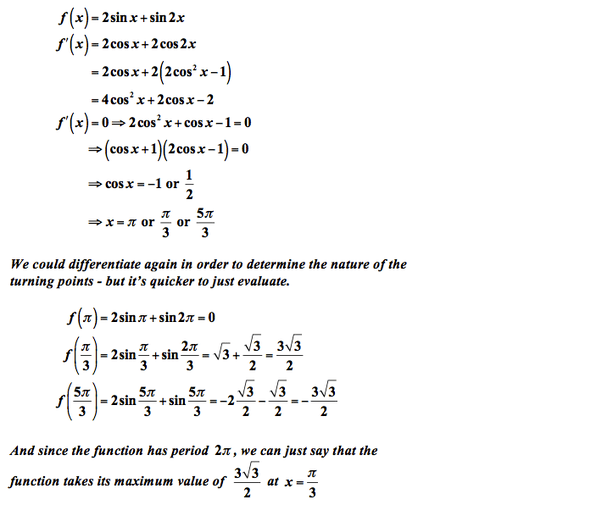 What is greatest value of 2sinx +sin2x on [0,3π]? Quora