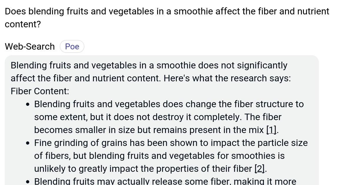 Does blending fruits and vegetables in a smoothie affect the fiber and