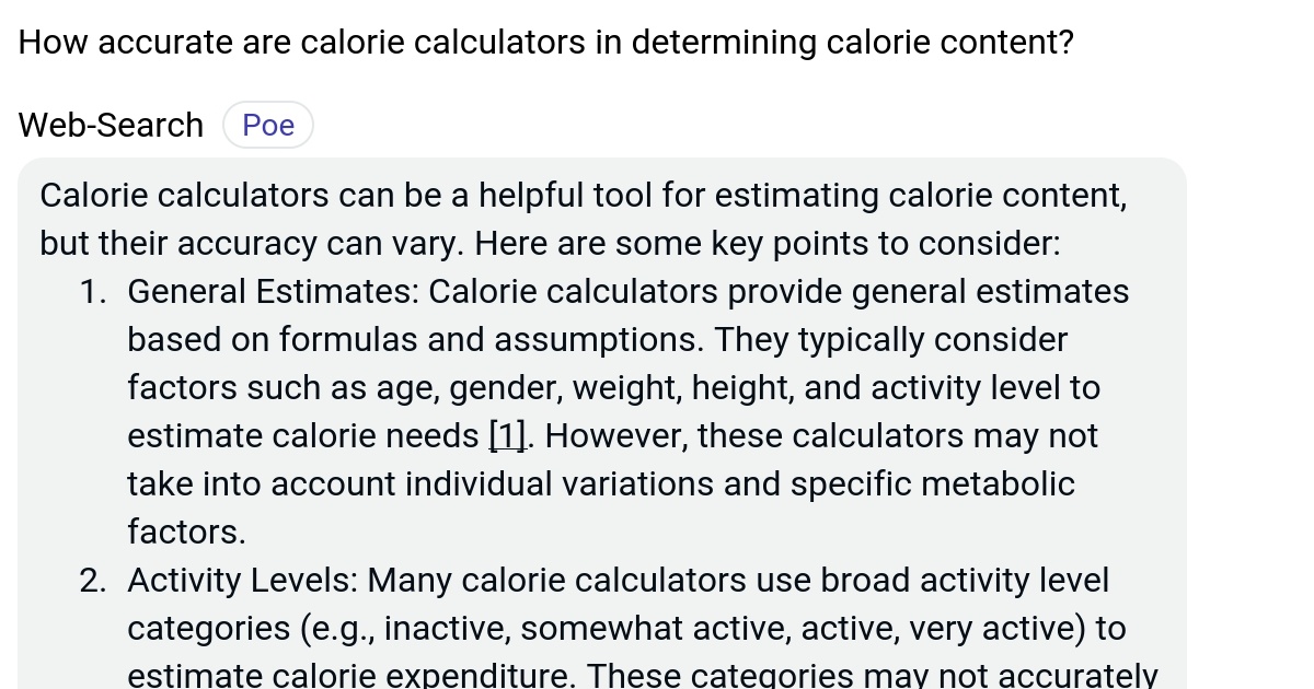How accurate are calorie calculators in determining calorie content? Poe