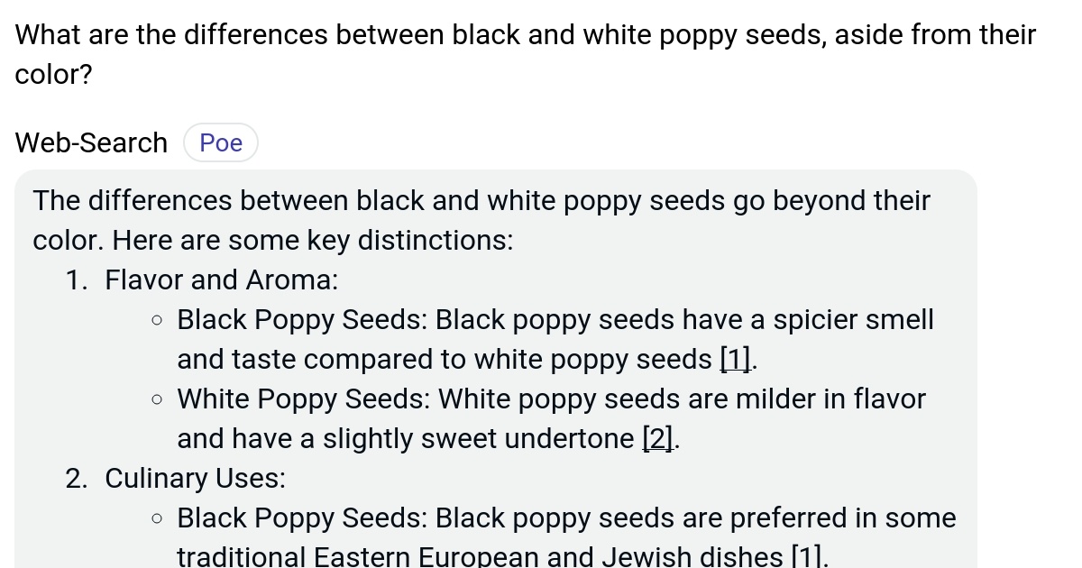 What are the differences between black and white poppy seeds, aside from their color? Poe