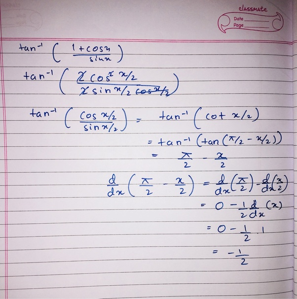 How can we solve, ‘tan inverse 1 + cosx/sinx’ differentiate with