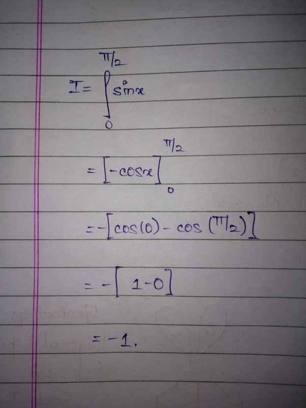 What is the integration of [math]sin{x}[/math] from 0 to π/2? Quora